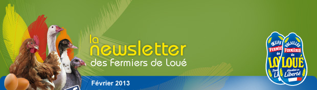 La Newsletter des Fermiers de Loué / Février 2013