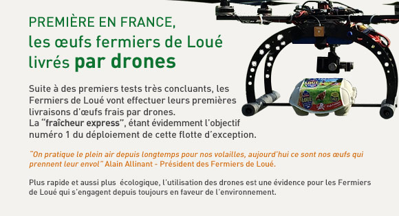 Première en France, les œufs fermiers de Loué livrés par drones